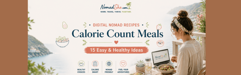 Calorie Count Recipes for Digital Nomads (15 Easy Meals) Calorie Count Recipes for Digital Nomads (15 Easy Meals)